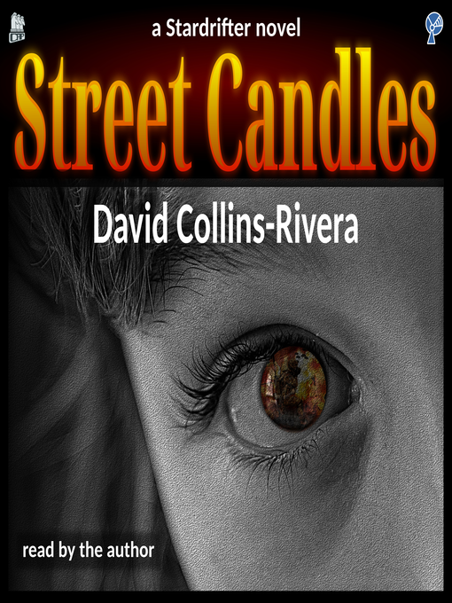 Title details for Street Candles by David Collins-Rivera - Wait list